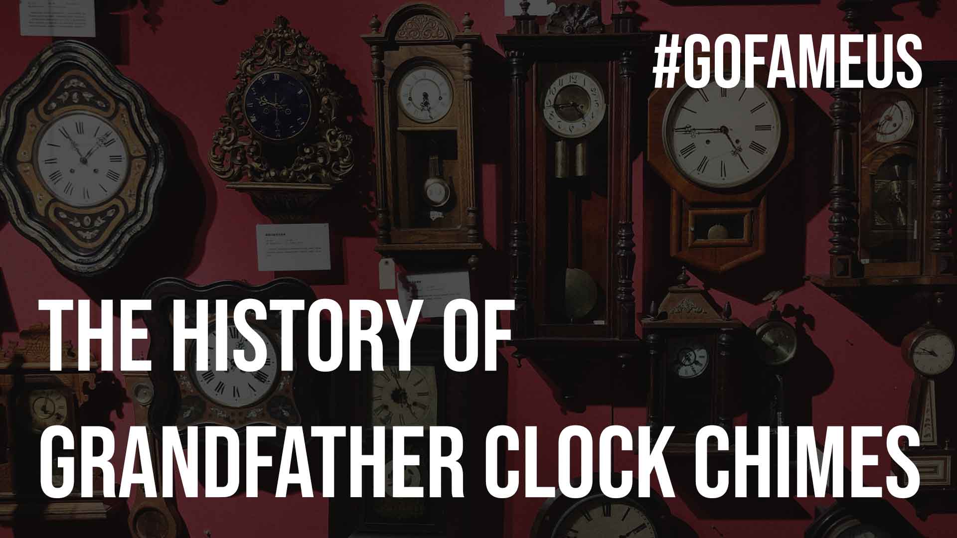 The History of Grandfather Clock Chimes