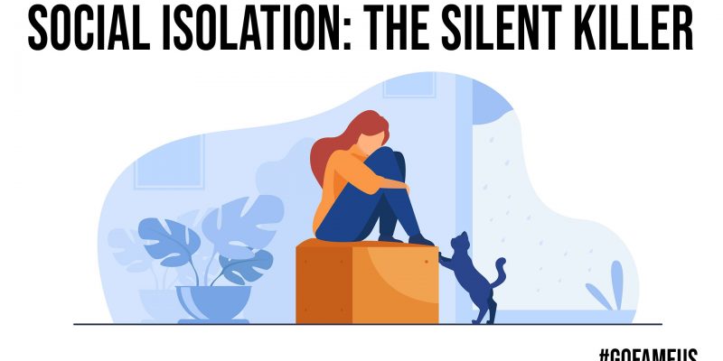 Social Isolation The Silent Killer