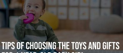 Tips of Choosing the Toys and Gifts for 1 year Old Baby girl