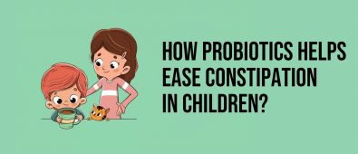 How Probiotics Helps Ease Constipation in Children