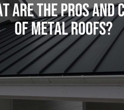 What Are the Pros and Cons of Metal Roofs