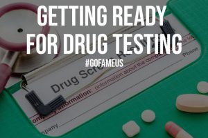Getting Ready for Drug Testing