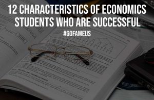 12 Characteristics of Economics Students Who Are Successful