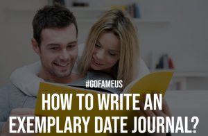 How to Write an Exemplary Date Journal