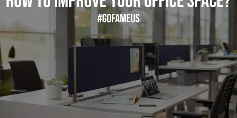 How to Improve Your Office Space