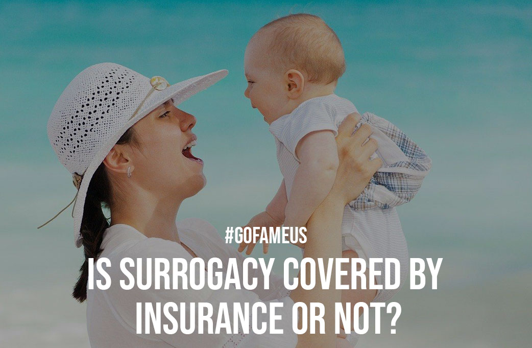 Is Surrogacy Covered by Insurance or Not