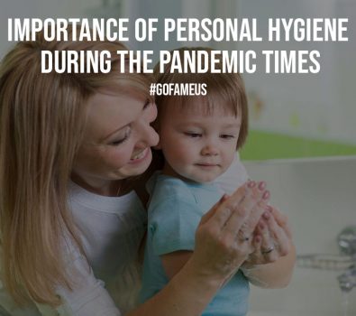 Importance of Personal Hygiene During the Pandemic Times