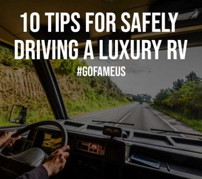 10 Tips for Safely Driving a Luxury RV
