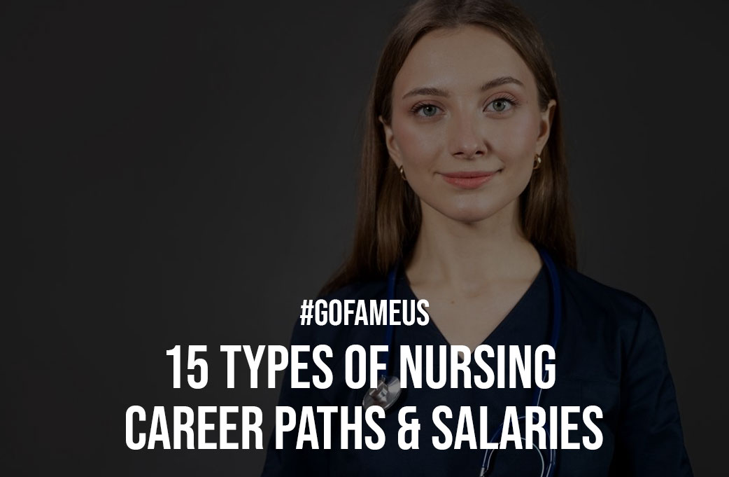 15 Types Of Nursing Career Paths Salaries