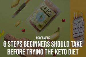 6 Steps Beginners Should Take Before Trying The Keto Diet