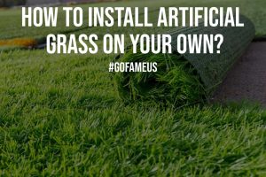 How to Install Artificial Grass on your Own