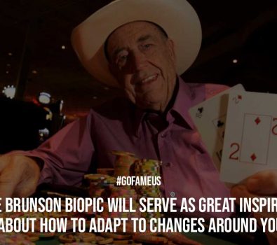 Doyle Brunson Biopic Will Serve as Great Inspiration About How to Adapt to Changes Around You