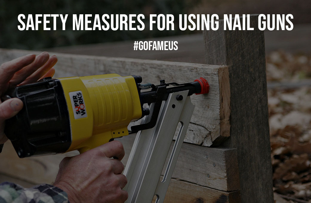 Safety Measures For Using Nail Guns