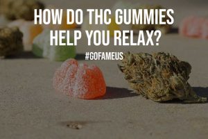 How Do THC Gummies Help You Relax