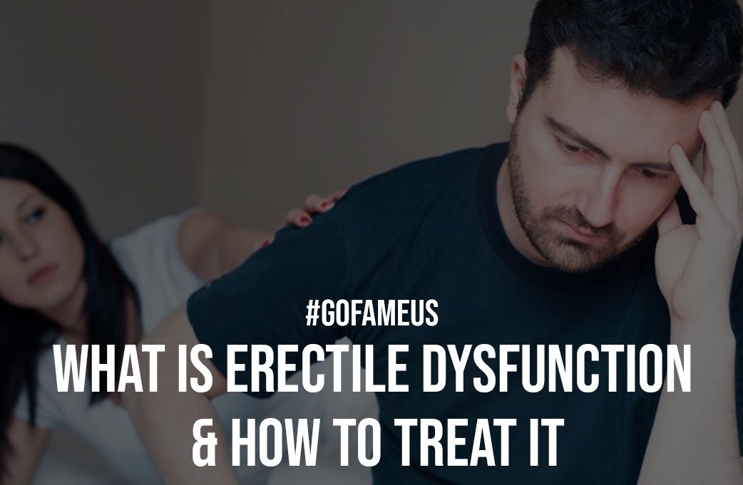 What Is Erectile Dysfunction How To Treat It
